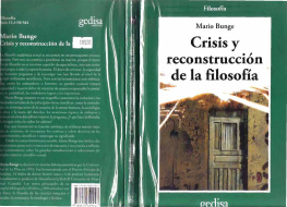 Bunge - Crisis y reconstrucción de la filosofía