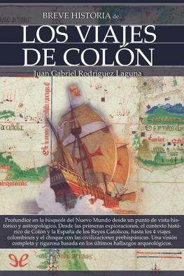 Juan Gabriel Rodríguez Laguna - Breve historia de los viajes de Colón