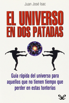 Juan José Isac El universo en dos patadas