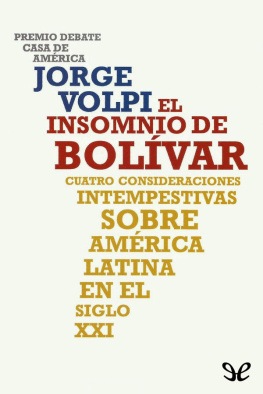 Jorge Volpi El insomnio de Bolívar