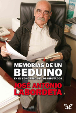 José Antonio Labordeta Memorias de un beduino en el Congreso de los Diputados