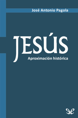 José Antonio Pagola Jesús: aproximación histórica