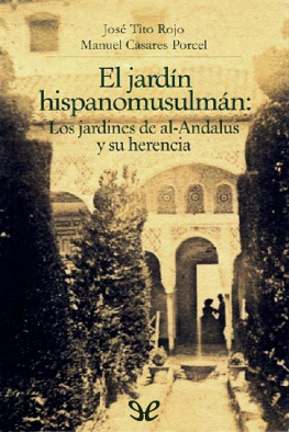 José Tito Rojo - El jardín hispanomusulmán