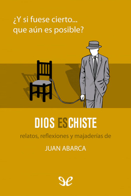 Juan Abarca Sanchís Dios es chiste