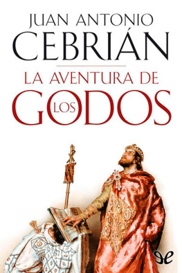 Juan Antonio Cebrián - La aventura de los godos