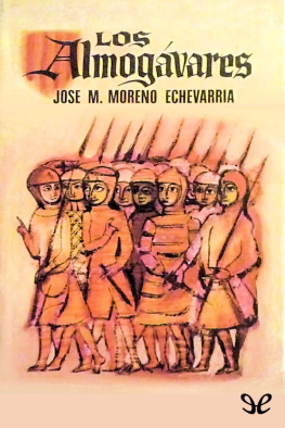 José María Moreno Echevarría Los Almogávares