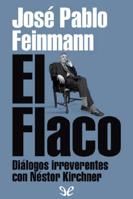 José Pablo Feinmann - El Flaco
