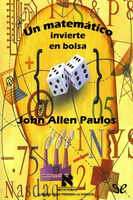 John Allen Paulos Un matemático invierte en bolsa