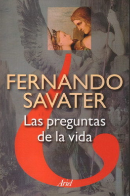 Fernando Savater Las preguntas de la vida