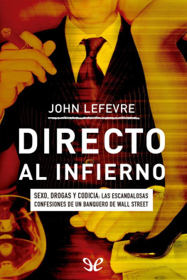 John LeFevre - Directo al infierno