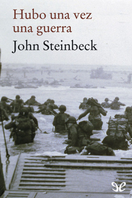 John Steinbeck Hubo una vez una guerra