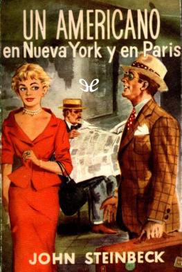 John Steinbeck - Un americano en Nueva York y en París