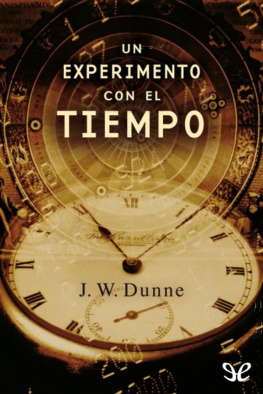 John William Dunne Un experimento con el tiempo