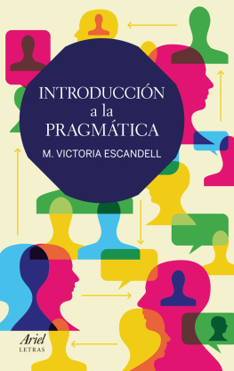 M. Victoria Escandel Introducción a la pragmática