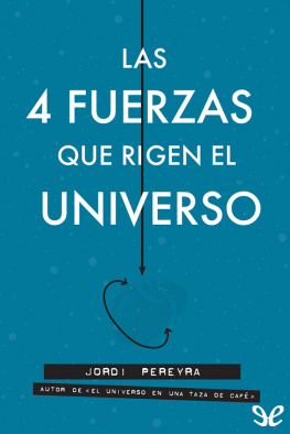 Jordi Pereyra - Las 4 fuerzas que rigen el universo