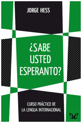 Jorge Hess ¿Sabe usted esperanto?