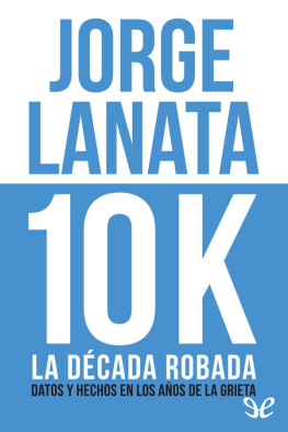 Jorge Lanata - 10K La década robada