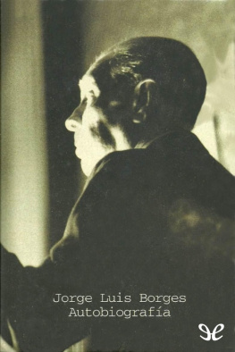 Jorge Luis Borges - Autobiografía
