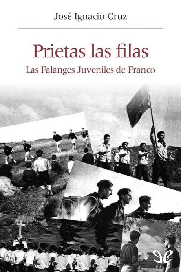 Las Falanges Juveniles de Franco fueron creadas en 1942 como la organización - photo 1