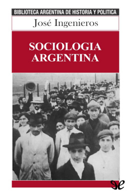 José Ingenieros - Sociología argentina
