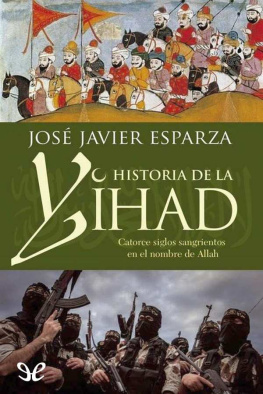 José Javier Esparza Historia de la Yihad