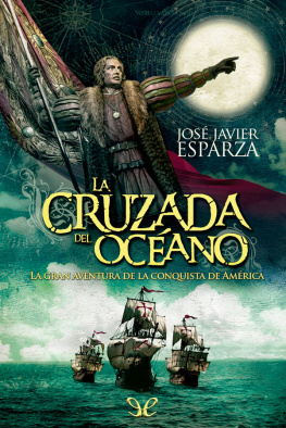 José Javier Esparza La cruzada del océano