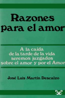 José Luis Martín Descalzo - Razones para el amor