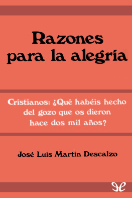 José Luis Martín Descalzo - Razones para la alegría