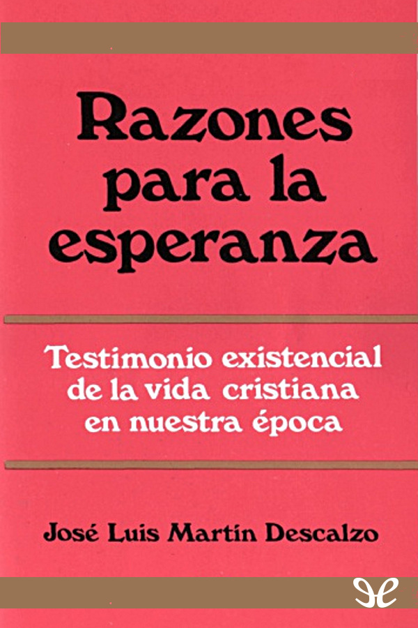 Título original Razones para la esperanza José Luis Martín Descalzo 1984 - photo 2