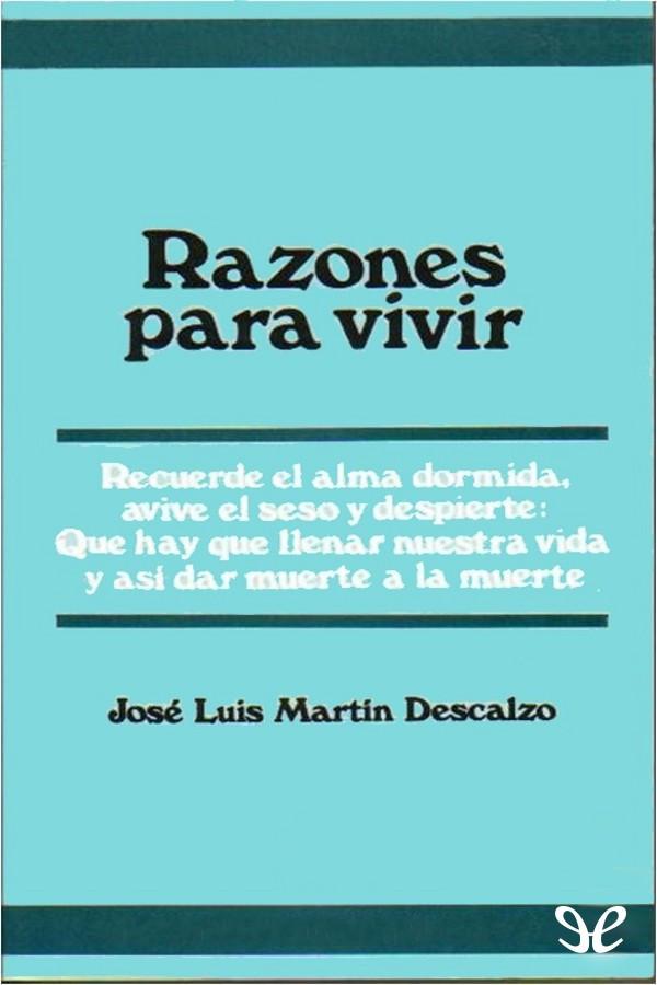 Título original Razones para vivir José Luis Martín Descalzo 1990 Editor - photo 2