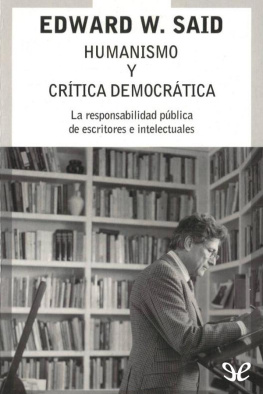 Edward W. Said Humanismo y crítica democrática