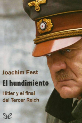Joachim Fest El hundimiento