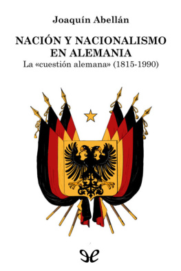 Joaquín Abellán Nación y nacionalismo en Alemania
