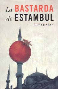 Elif Shafak La bastarda de Estambul Título original The Bastard of Istanbul - photo 1