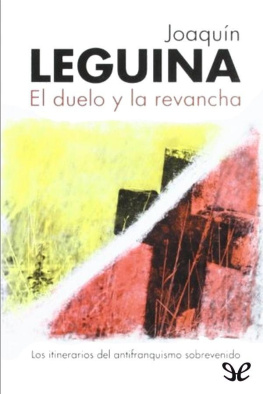 Joaquín Leguina El duelo y la revancha