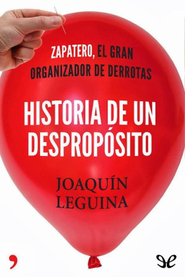 Joaquín Leguina Historia de un despropósito