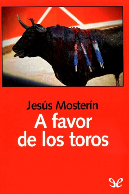 Jesús Mosterín - A favor de los toros
