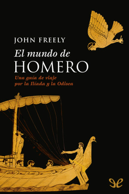John Freely El mundo de Homero