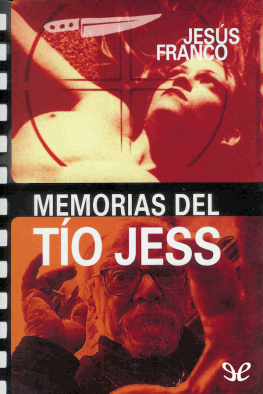 Jesús Franco - Memorias del tío Jess
