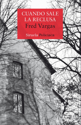 Fred Vargas - Cuando sale la reclusa