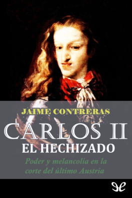 Jaime Contreras Carlos II el Hechizado