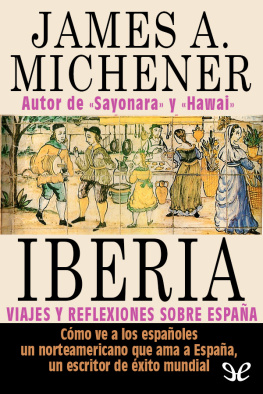 James A. Michener - Iberia