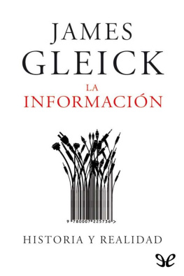 James Gleick - La información: historia y realidad