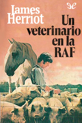 James Herriot - Un veterinario en la RAF