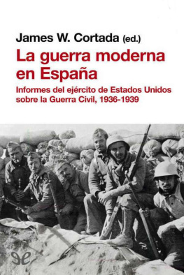 James W. Cortada (ed.) - La guerra moderna en España