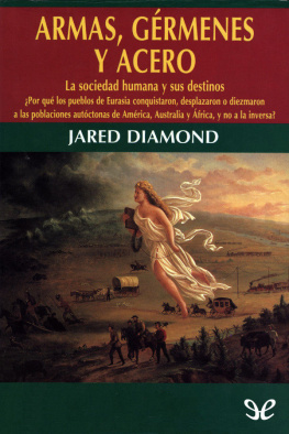 Jared Diamond Armas, gérmenes y acero
