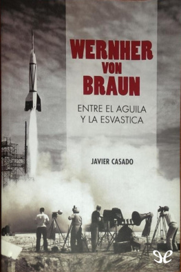 Javier Casado Wernher Von Braun
