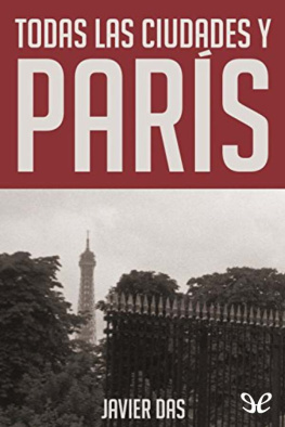 Javier Das - Todas las ciudades y París