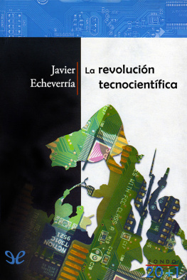 Javier Echeverría La revolucion tecnocientífica