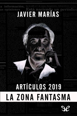 Javier Marias La zona fantasma, 2019